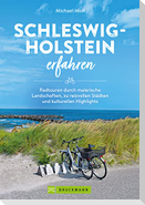 Schleswig-Holstein erfahren
