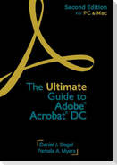 The Ultimate Guide to Adobe Acrobat DC, Second Edition