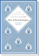 Die Schneekönigin und andere Märchen