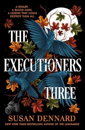 Dennard, Susan. The Executioners Three. Tor Publishing Group, 2026.