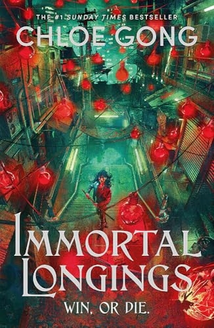 Gong, Chloe. Immortal Longings. Hodder And Stoughton Ltd., 2024.