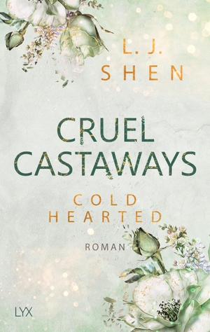 Shen, L. J.. Cruel Castaways - Cold-Hearted. LYX, 2024.