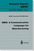 MMS: A Communication Language for Manufacturing