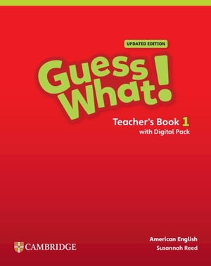 Reed, Susannah. Guess What! American English Level 1 Teacher's Book with Teacher's Digital Pack Updated. Cambridge University Press & Assessment, 2024.
