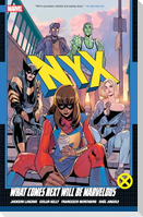 NYX Vol. 1: What Comes Next Will Be Marvelous
