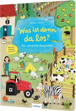 Schumann, Sibylle. Was ist denn da los?: Der verrückte Bauernhof - Lustiges Suchspaß-Wimmelbuch mit vielen Fehlern. Esslinger Verlag, 2026.