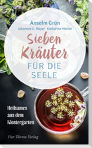 Sieben Kräuter für die Seele