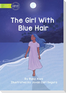 The Girl With Blue Hair