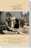 Sämtliche Werke 5. Das Amulett, Der Schuss von der Kanzel, Plautus im Nonnenkloster, Gustav Adolfs Page, Das Leiden eines Knaben, Die Hochzeit des Mönchs