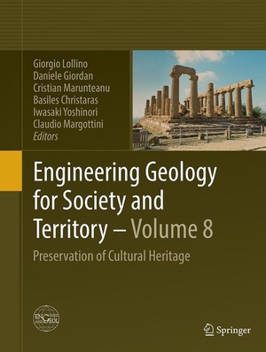 Lollino, Giorgio / Daniele Giordan et al (Hrsg.). Engineering Geology for Society and Territory - Volume 8 - Preservation of Cultural Heritage. Springer International Publishing, 2016.
