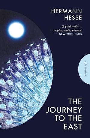 Hesse, Hermann. The Journey to the East. Pushkin Press, 2024.