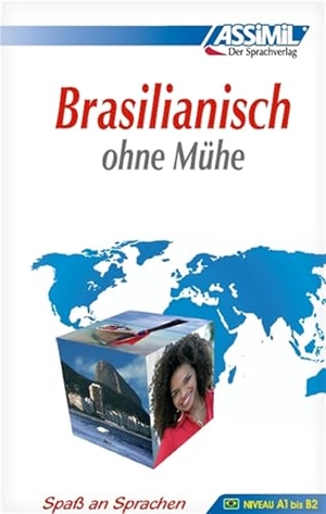 Assimil Brasilianisch ohne Mühe - Lehrbuch (Niveau A1 - B2) mit 576 Seiten, 100 Lektionen, über 250 Übungen mit Lösungen. Assimil-Verlag GmbH, 2011.