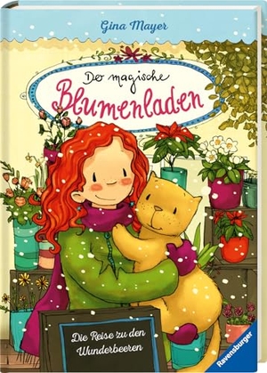 Mayer, Gina. Der magische Blumenladen 04: Die Reise zu den Wunderbeeren. Ravensburger Verlag, 2016.