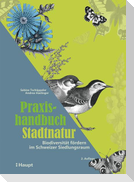 Praxishandbuch Stadtnatur