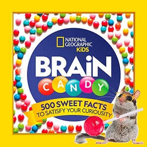 Beer, Julie. Brain Candy - Seriously Sweet Facts to Satisfy Your Curiosity. Disney - Rhcb, 2019.