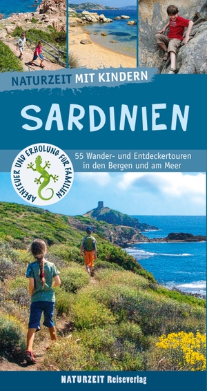Holtkamp, Stefanie. Naturzeit mit Kindern: Sardinien - 55 Wander- und Entdeckertouren in den Bergen und am Meer. Naturzeit Reiseverlag, 2026.