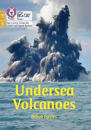 Iserles, Inbali. Undersea Volcanoes - Phase 5 Set 3. HarperCollins Publishers, 2022.