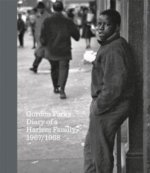 Parks, Gordon. Diary of a Harlem Family, 1967/1968. Steidl GmbH & Co.OHG, 2026.