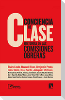 Conciencia de clase : historias de las comisiones obreras