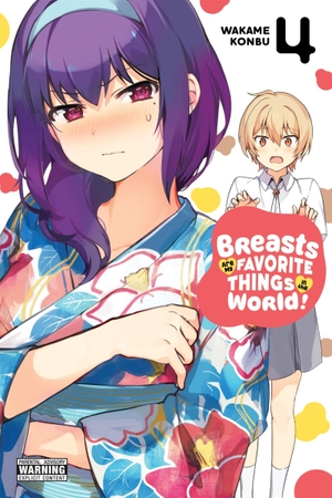 Konbu, Wakame. Breasts Are My Favorite Things in the World!, Vol. 4. Yen Press, 2022.