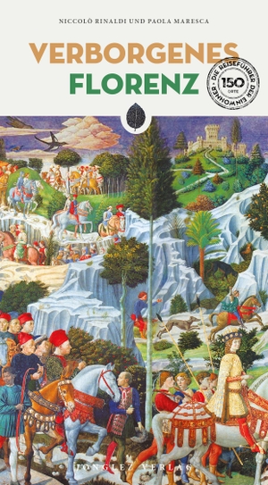 Rinaldi, Niccolò / Paola Maresca. Verborgenes Florenz. Jonglez, 2024.