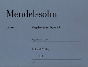 Mendelssohn Bartholdy, Felix. Mendelssohn Bartholdy, Felix - Orgelsonaten op. 65. Henle, G. Verlag, 2000.