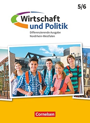 Brandt, Lukas / Falge-Schönfeld, Almut et al. Wirtschaft und Politik 5./6. Schuljahr. Nordrhein-Westfalen - Schülerbuch. Cornelsen Verlag GmbH, 2021.