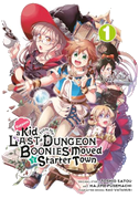 Suppose a Kid from the Last Dungeon Boonies Moved to a Starter Town 1