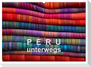 Peru ¿ unterwegs (Wandkalender 2024 DIN A2 quer), CALVENDO Monatskalender