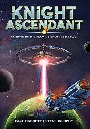 Barrett, Paul / Steve Murphy. Knight Ascendant. Falstaff Books, LLC, 2021.