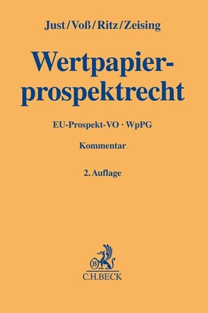 Just, Clemens / Thorsten Voß et al (Hrsg.). Wertpapierprospektrecht - EU-Prospekt-VO und WpPG. C.H. Beck, 2023.
