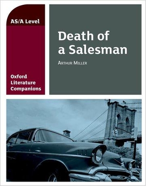 Fielder, Su. Oxford Literature Companions: Death of a Salesman. Oxford University Press, 2017.
