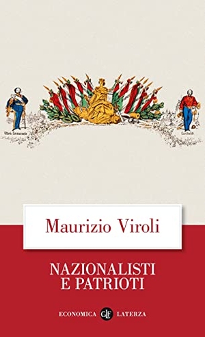 Viroli, Maurizio. Nazionalisti e patrioti. Laterza, 2022.