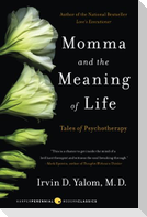 Momma and the Meaning of Life