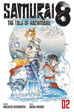Kishimoto, Masashi. Samurai 8: The Tale of Hachimaru, Vol. 2 - Who And Why. Viz Media, Subs. of Shogakukan Inc, 2020.