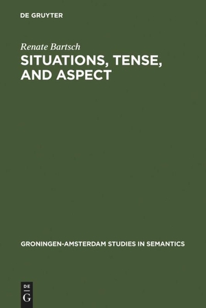 Bartsch, Renate. Situations, Tense, and Aspect - Dynamic Discourse Ontology and the Semantic Flexibility of Temporal System in German and English. De Gruyter Mouton, 1995.