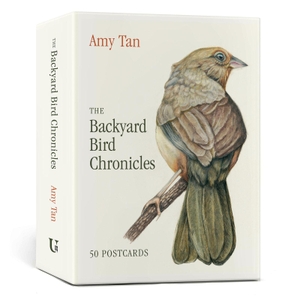 Tan, Amy. The Backyard Bird Chronicles - 50 Postcards. Wayland, 2025.