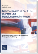 Nationalstaaten in der EU ¿ Identität und Handlungsmöglichkeiten