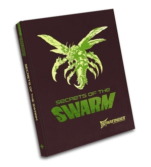 Starfinder Development Team. Starfinder Secrets of the Swarm Adventure Path. Paizo, Inc., 2026.