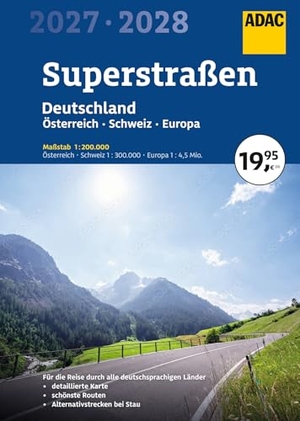 ADAC Superstraßen Autoatlas 2027/2028 Deutschland 1:200.000, Österreich, Schweiz 1:300.000 mit Europa 1:4,5 Mio. - Straßenatlas mit praktischer Spiralbindung. ADAC, 2026.
