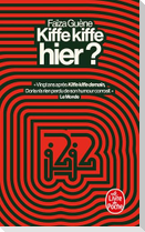 Kiffe kiffe hier?