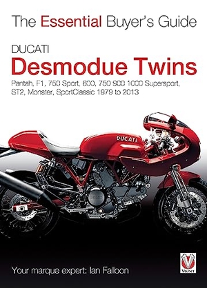 Falloon, Ian. Ducati Desmodue Twins - Pantah, F1, 750 Sport, 600, 750 900 1000 Supersport, St2, Monster, Sportclassic 1979 to 2013. David & Charles, 2014.