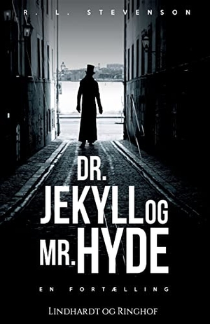 Stevenson, Robert Louis. Dr. Jekyll og Mr. Hyde. Lindhardt og Ringhof, 2026.