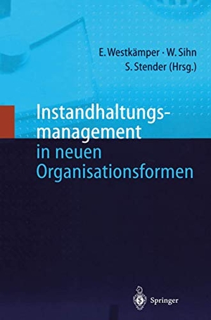 Westkämper, Engelbert / Siegfried Stender et al (Hrsg.). Instandhaltungsmanagement in neuen Organisationsformen. Springer Berlin Heidelberg, 1998.