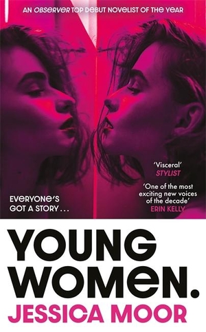 Moor, Jessica. Young Women. Bonnier Books UK, 2022.