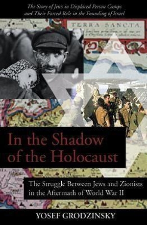 Grodzinsky, Yosef. In the Shadow of the Holocaust: The Struggle Between Jews and Zionists in the Aftermath of World War II. Common Courage Press, 2004.