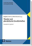 Theater und pluralistische Gesellschaften