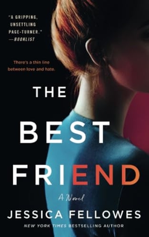 Fellowes, Jessica. The Best Friend. St. Martin's Publishing Group, 2023.