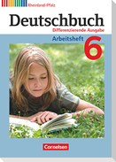 Deutschbuch 6. Schuljahr. Arbeitsheft Rheinland-Pfalz