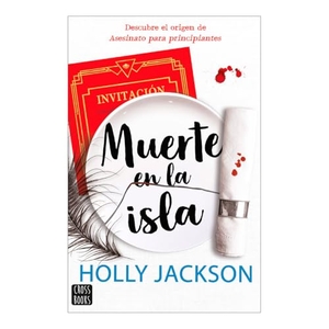 Jackson, Holly. Muerte En La Isla: Descubre El Origen de Asesinato Para Principiantes / Kill Joy. Planeta Publishing Corp, 2025.